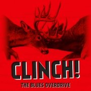 Review: The Blues Overdrive - Clinch!