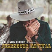 The Statesboro Revue: Jukehouse Revival