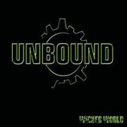 Unbound: Wicked World