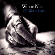 Willie Nile: If I Was A River
