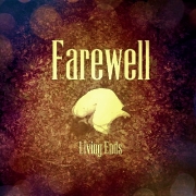 Review: Farewell - Living Ends