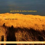 Gerd Dudek & Stefan Heidtmann: two of us are one