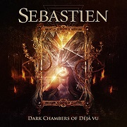 Sebastien: Dark Chambers Of Déjà Vu