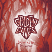 Golden Caves: Bring Me To The Water