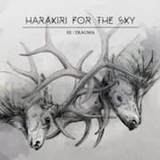 Review: Harakiri For The Sky - III: Trauma