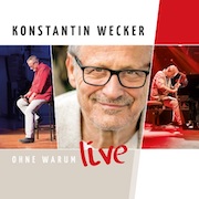Konstantin Wecker: Ohne Warum - Live