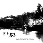 Lilium Sova: Lost Between Mounts And Dales / Set Adrift In The Flood Of People