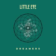 Little Eye: Dreamers