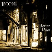 Review: [Soon] - Better Days