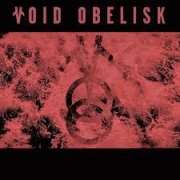 Void Obelisk: A Journey Through The Twelve Hours Of The Night