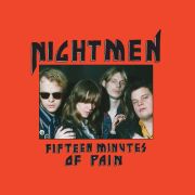 Nightmen: Fifteen Minutes Of Pain