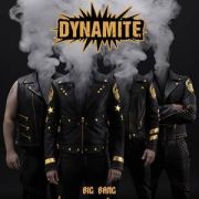 Dynamite: Big Bang