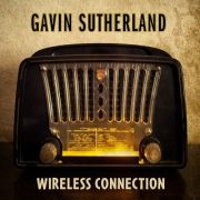Gavin Sutherland: Wireless Connection