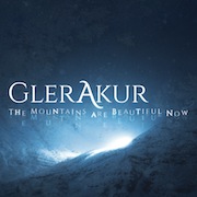 GlerAkur: The Mountains Are Beautiful Now