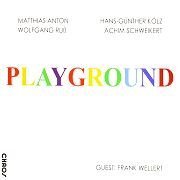 Matthias Anton/Hans Günther Kölz/Wolfgang Ruß/Achim Schweikert: Playground
