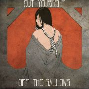 Review: Off The Gallows - Cut Yourself