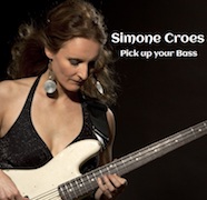 Simone Croes: Pick Up Your Bass