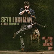Seth Lakeman: Ballads Of The Broken Few