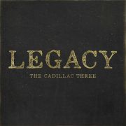 Review: The Cadillac Three - Legacy