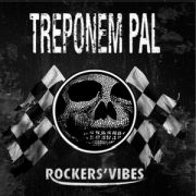 Treponem Pal: Rockers' Vibes