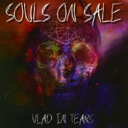 Vlad In Tears: Souls On Sale