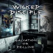 Wicked Disciple: Salvation Or Decline