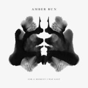 Amber Run: For A Moment I Was Lost