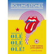 The Rolling Stones: Olé, Olé, Olé! - A Trip Across Latin America