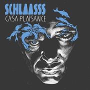 Schlaasss: Casa Plaisance