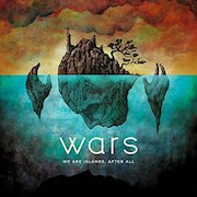 Review: Wars - We Are Islands, After All