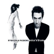Ania Rybacka & Stefan Pasborg: Drums 'n' Voice