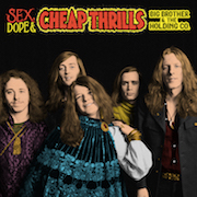Big Brother & The Holding Co.: Sex, Dope & Cheap Thrills