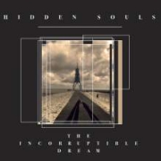 Hidden Souls: The Incorruptible Dream