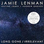 Jamie Lenman: Long Gone / Irrelevant (with Justin Jones + Andrew Grooves)