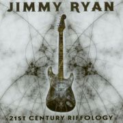 Jimmy Ryan: 21st Century Riffology