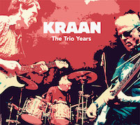 Kraan: The Trio Years