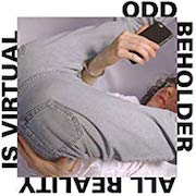 Review: Odd Beholder - All Reality Is Virtual