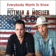 Shawn Pittman & Jay Moeller: Everybody Wants To Know