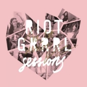 Riot Grrrl Sessions: The 1st Sessions