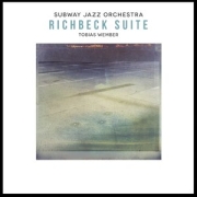 Subway Jazz Orchestra: Richbeck Suite