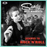 Sandy And The Wild Wombats: Devoted To Rock 'n' Roll