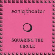 Soniq Theater: Squaring The Circle