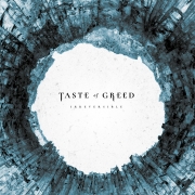 Taste Of Greed: Irreversible