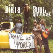 Review: The Dirty Soul Revival - Brave New World
