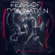 Review: Fear Of Domination - Metanoia