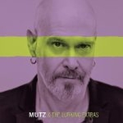 Mutz & The Lurking Extras: Mutz & The Lurking Extras