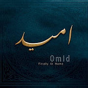 Review: Omid - Finally At Home