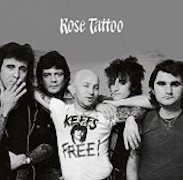 Rose Tattoo: Keef‘s Free – The Best Of Rose Tattoo