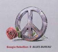 Blues Bureau: Boogie Rebellion