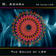 DVD/Blu-ray-Review: B. Ashra - The Sound Of LSD – 75 Years LSD